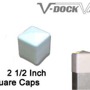 V-Dock 2 1/2? Square Caps