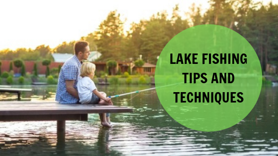 Lake Fishing Docks Lake Fishing Tips and Techniques